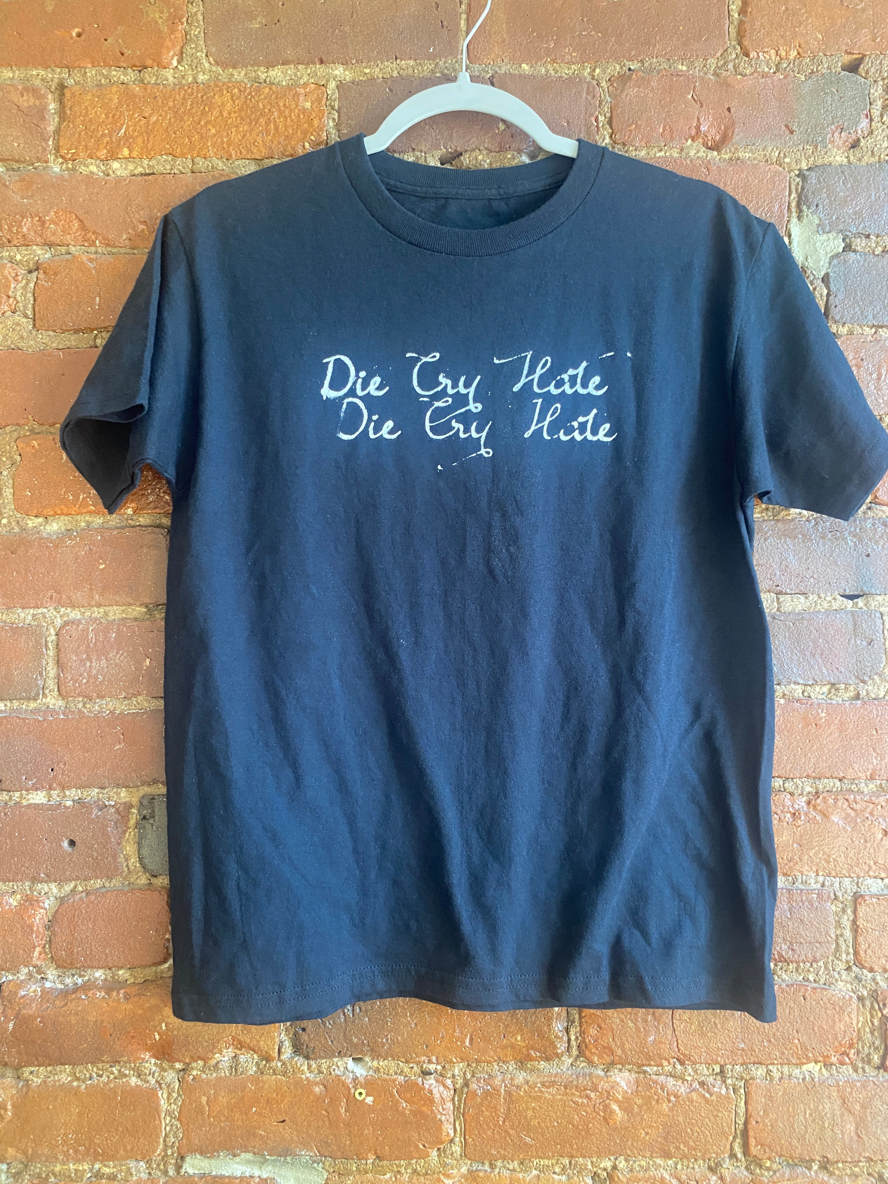 Die cry hate tee